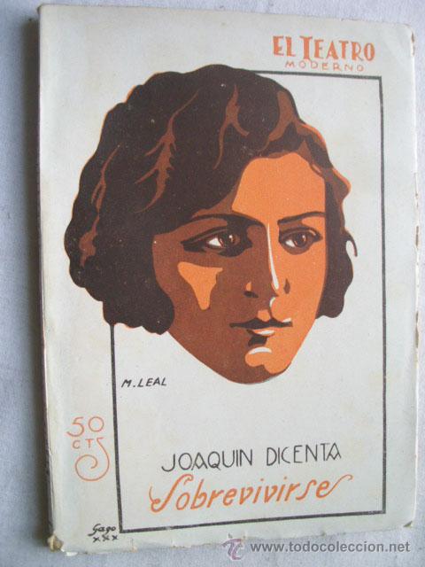 Libros antiguos: SOBREVIVIRSE. DICENTA, Joaqu&iacute;n. 1930 - Foto 1