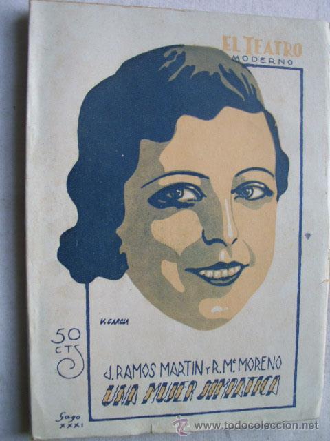 Old books: UNA MUJER SIMP&Aacute;TICA.  RAMOS MART&Iacute;N, J y MORENO, R.M&ordf;. 1931