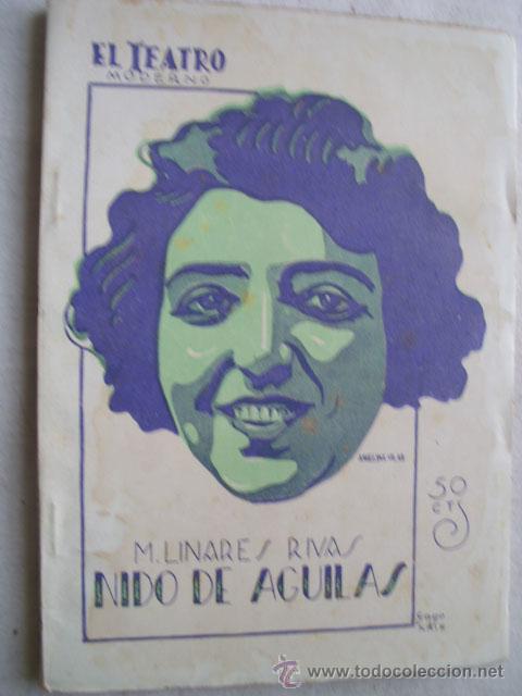 Old books: NIDO DE &Aacute;GUILAS.  LINARES RIVAS, M. 1930