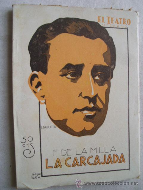 Libros antiguos: LA CARCAJADA.  DE LA MILLA, F. 1930 - Foto 1