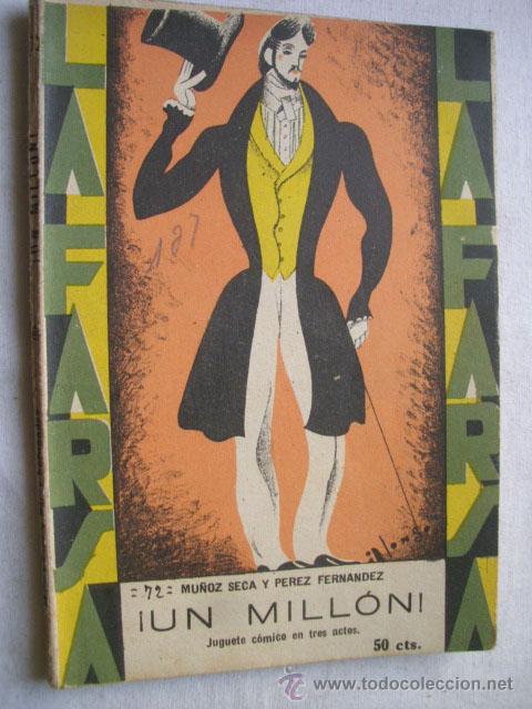 Livros antigos: UN MILL&Oacute;N! MU&Ntilde;OZ SECA, Pedro y P&Eacute;REZ FERN&Aacute;NDEZ, Pedro. 1929