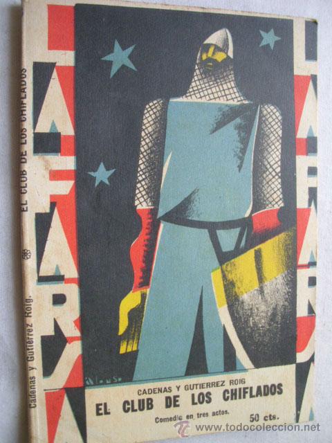 Livros antigos: EL CLUB DE LOS CHIFLADOS. CADENAS, Jos&eacute; Juan y GUTI&Eacute;RREZ ROIG, Enrique. 1929