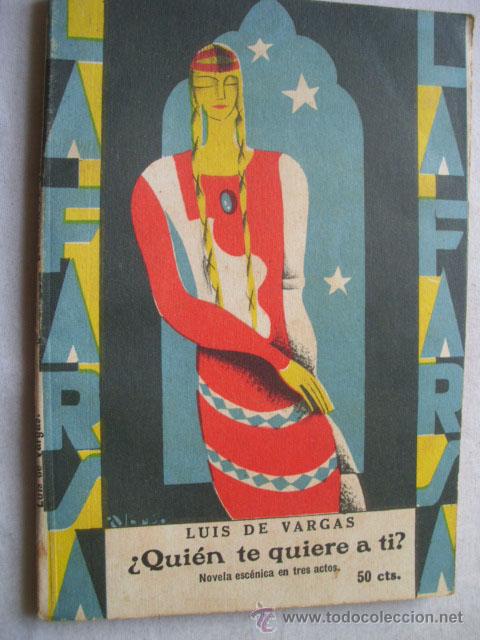Libros antiguos: QUI&Eacute;N TE QUIERE A TI? DE VARGAS, Luis. 1929 - Foto 1
