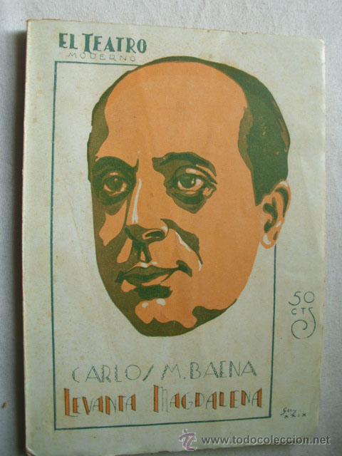 Livros antigos: LEVANTA MAGDALENA. BAENA, Carlos M. 1929