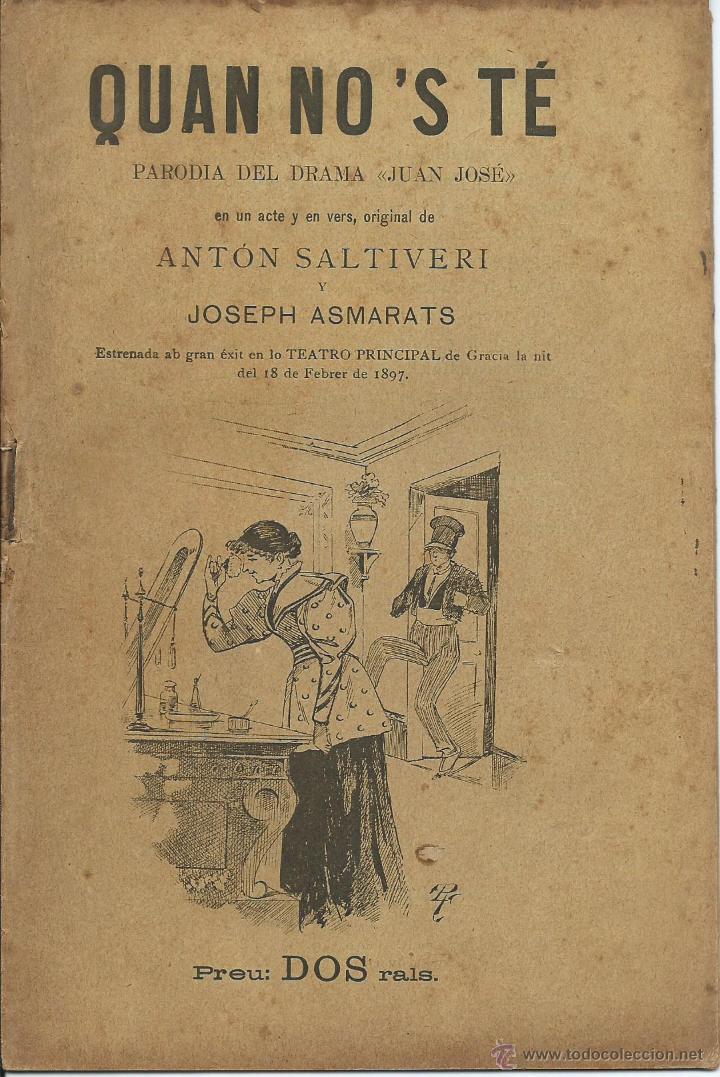 Livros antigos: Quan no's t&eacute;. Antoni Saltiveri y Joseph Asmarats