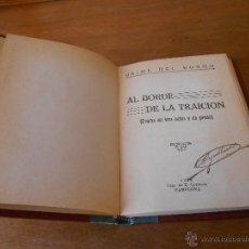 Libros antiguos: TEATRO: AL BORDE DE LA TRAICIÓN (JAIME DEL BURGO) DRAMA EN TRES ACTOS 1936. Lote 43824219