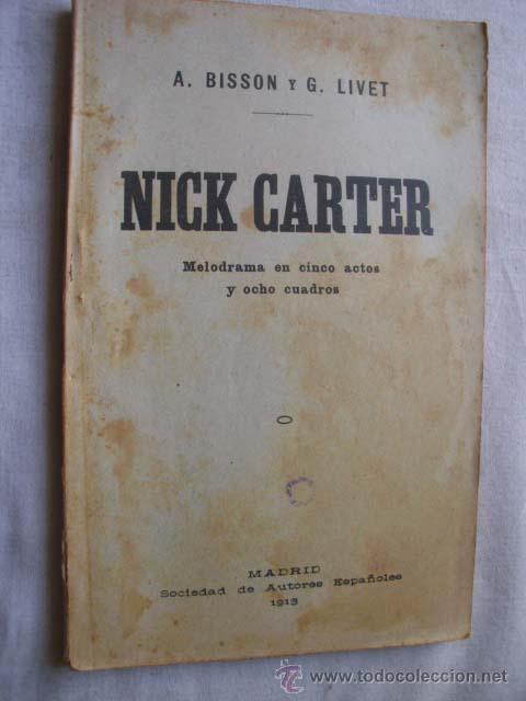 Libros antiguos: NICK CARTER. BISSON, A y LIVET, G. 1913 - Foto 1