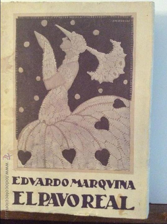 Libros antiguos: Eduardo Marquina. El Pavo Real - Foto 1