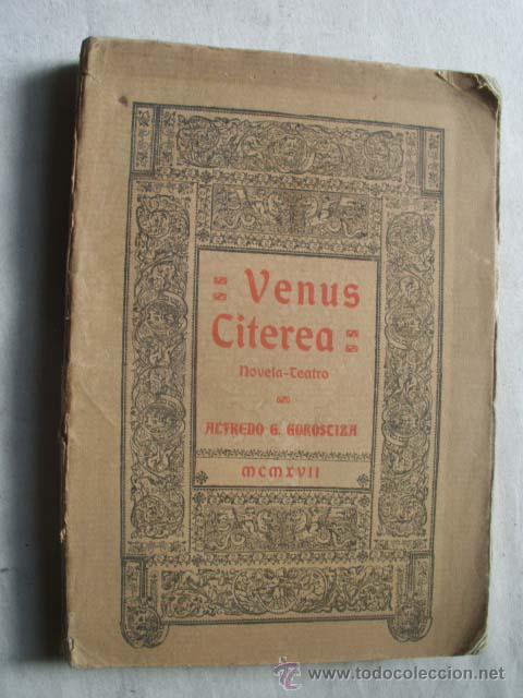 Libri antichi: VENUS CITEREA: Comedia de dioses y faunos, con motivos para un poema sinf&oacute;nico. 1917