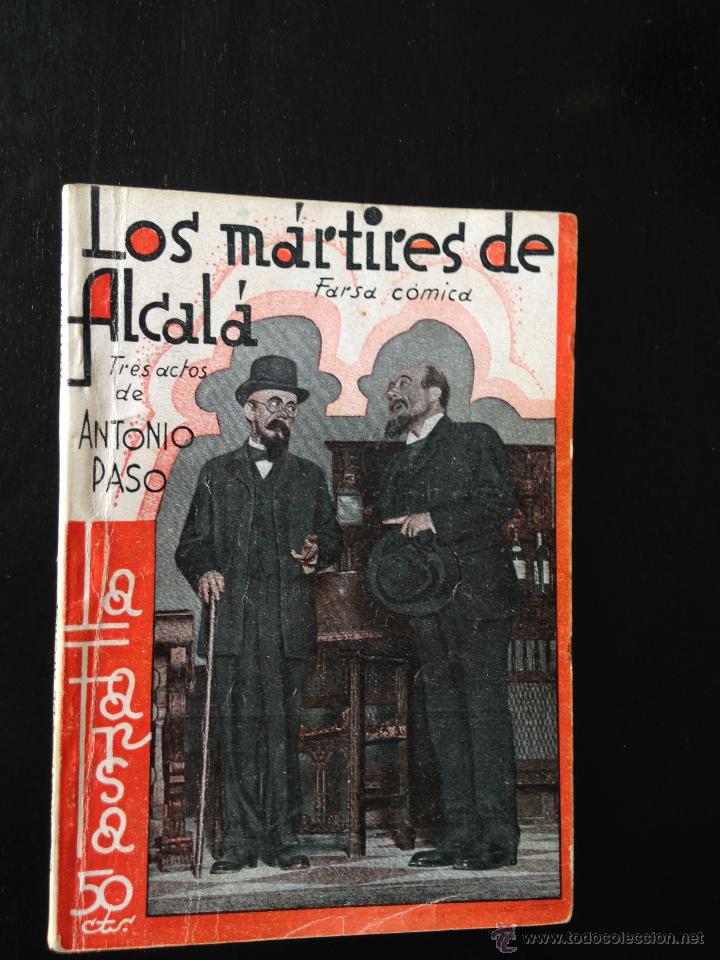 Libros antiguos: Los m&aacute;rtires de Alcal&aacute;. Antonio Paso - Foto 1