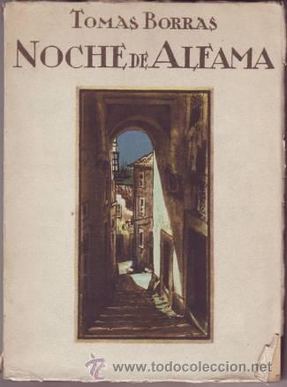 Libros antiguos: BORRAS, Tom&aacute;s: NOCHE DE ALFAMA. - Foto 1