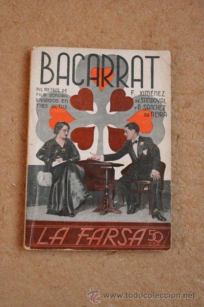 Livros antigos: Bacarrat. Mil metros de film sonoro divididos en tres actos. Xim&eacute;nez de Sandoval (Felipe), S&aacute;nchez d
