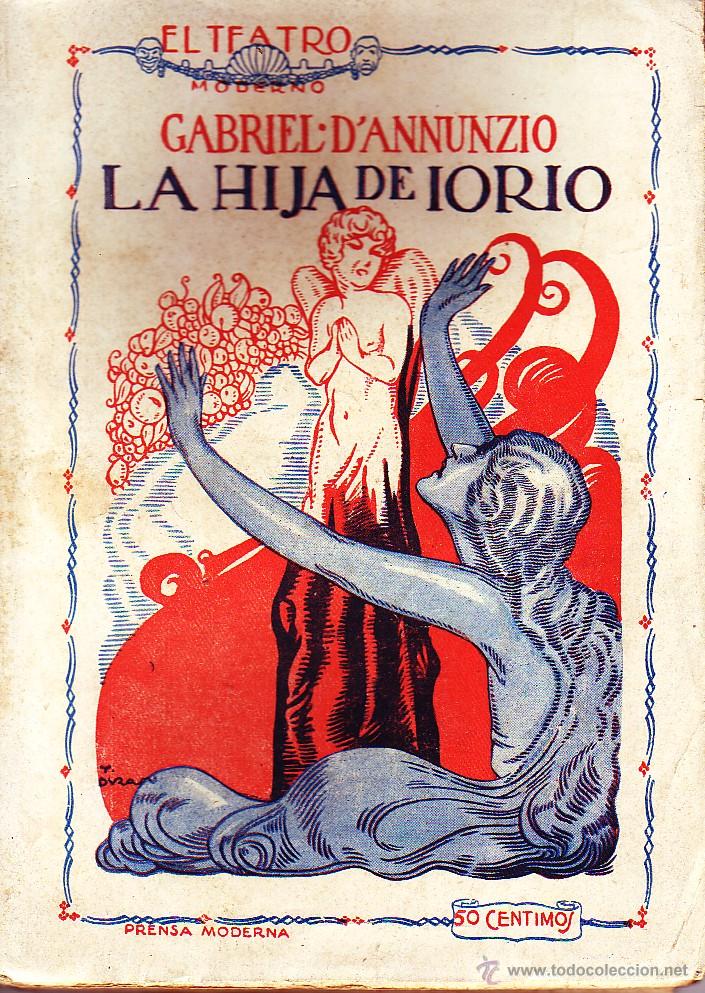Livros antigos: LA HIJA DE IORIO. A-TEMO-021