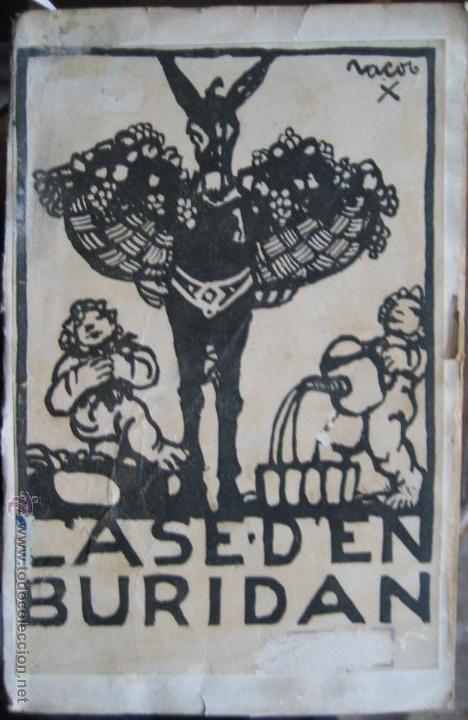 Livres anciens: Robert De Flers Y G. A. Caillavet / L'ase d'en Buridan