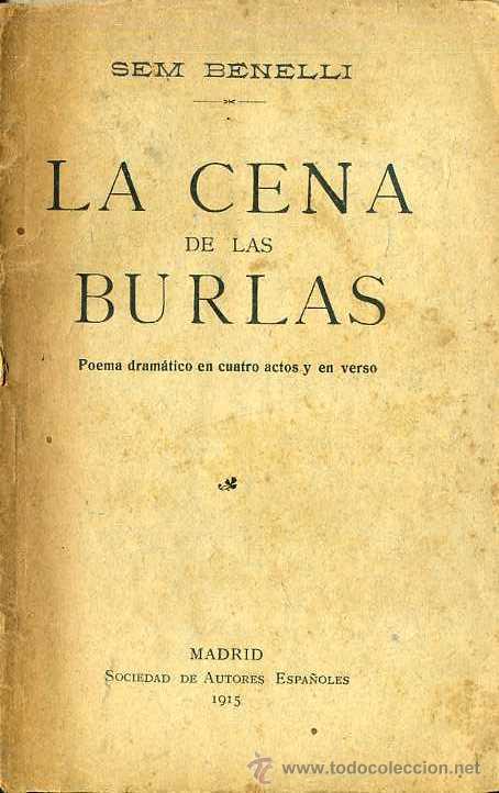 Libros antiguos: SEM BENELLI : LA CENA DE LAS BURLAS (1915) - Foto 1