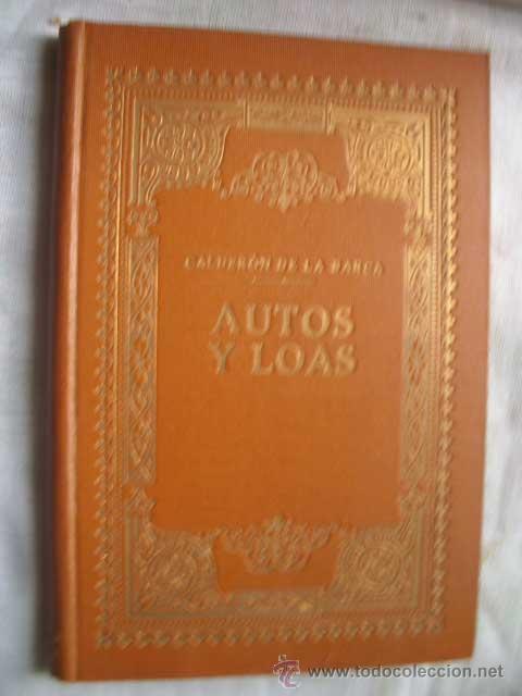 Libros antiguos: AUTOS Y LOAS. CALDER&Oacute;N DE LA BARCA - Foto 1
