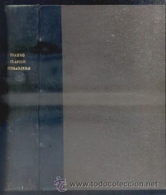 Libri antichi: TEATRO CLASICO EXTRANJERO&hellip;. A-TEA-336