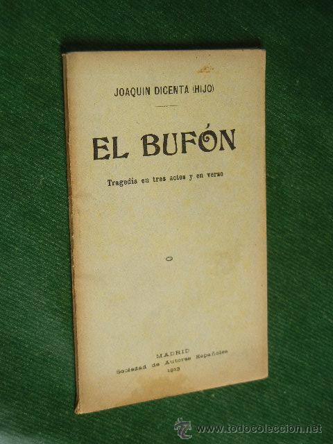 Libros antiguos: EL BUFON, DE JOAQUIN DICENTA (HIJO) - Foto 1