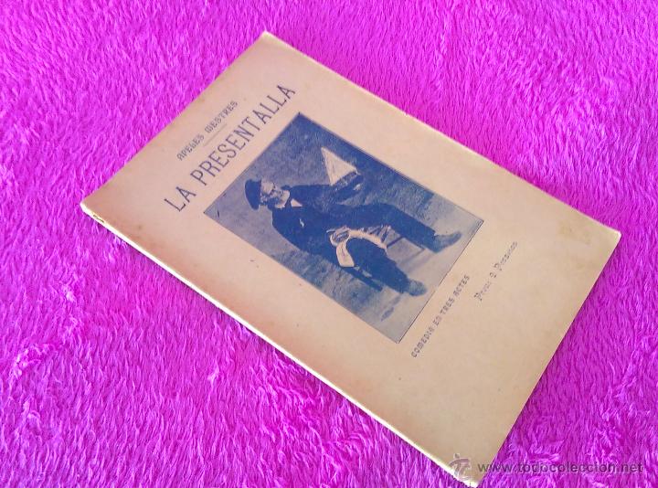 Libros antiguos: LA PRESENTALLA, APELES MESTRES 1908 - Foto 1