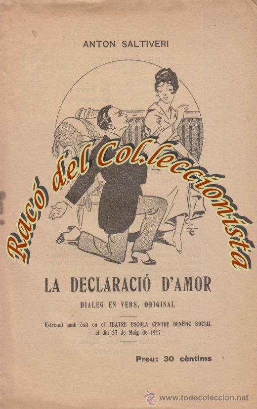 Libri antichi: LA DECLARACIO D'AMOR, ANTON SALTIVEI, EDITORIAL DE TEATRE, 1917