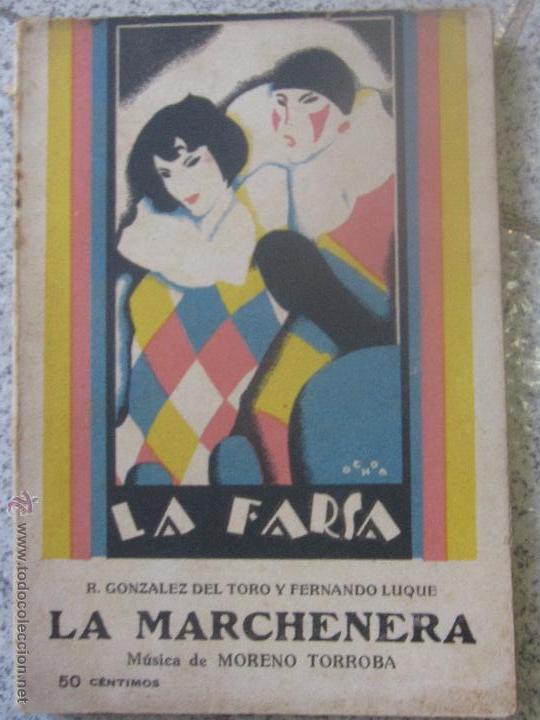Livros antigos: LA MARCHENERA VV.AA EDIT LA FARSA A&Ntilde;O 1928