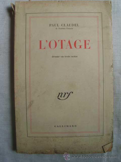 Libros antiguos: L&acute;OTAGE. CLAUDEL, Paul. 1911 - Foto 1