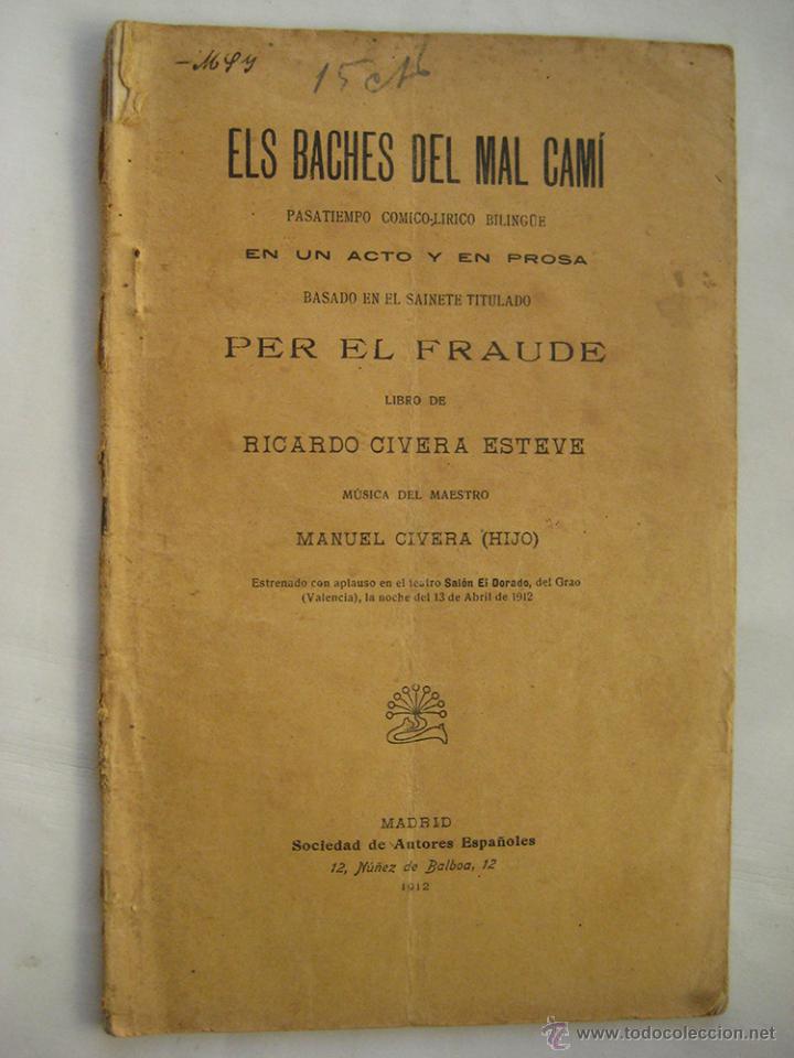 Livros antigos: ELS BACHES DEL MAL CAM&Iacute;. CIVERA Manuel (hijo) 1912