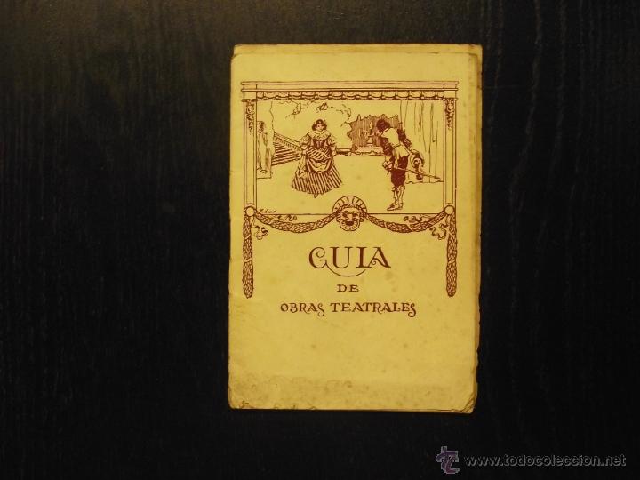 Libros antiguos: GUIA DE OBRAS TEATRALES 1925 - Foto 1