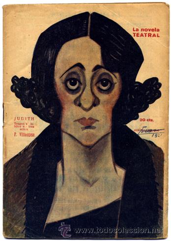 Old books: VILLAESPESA, Francisco  Judith. Tragedia b&iacute;blica en tres actos.  1921.