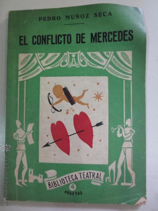 Old books: EL CONFLICTO DE MERCEDES PEDRO MU&Ntilde;OZ SEDA A&Ntilde;O 1922