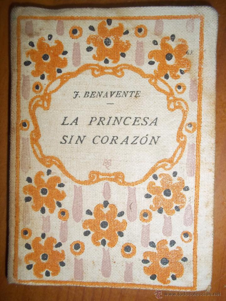 Livros antigos: Benavente la princesa sin coraz&oacute;n, miniatura 1918
