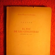 Libros antiguos: SAGARRA, JOSEP M. DE: - EL FOC DE LES GINESTERES (ESCENES DE 1640) - (TEATRO) (BARCELONA, 1923)