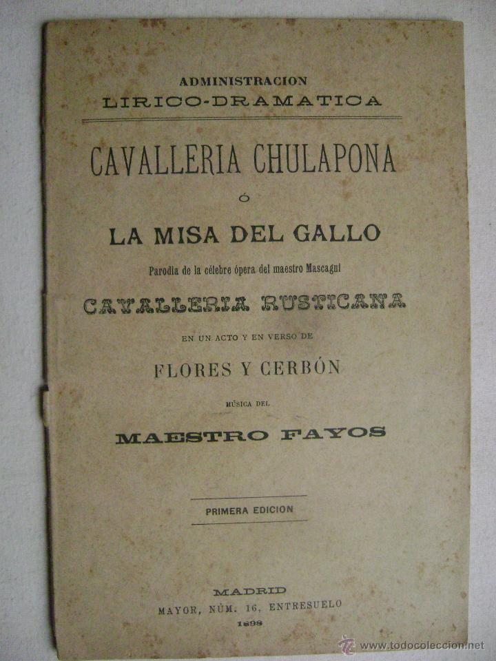 Old books: CAVALLERIA CHULAPONA O LA MISA DEL GALLO.325