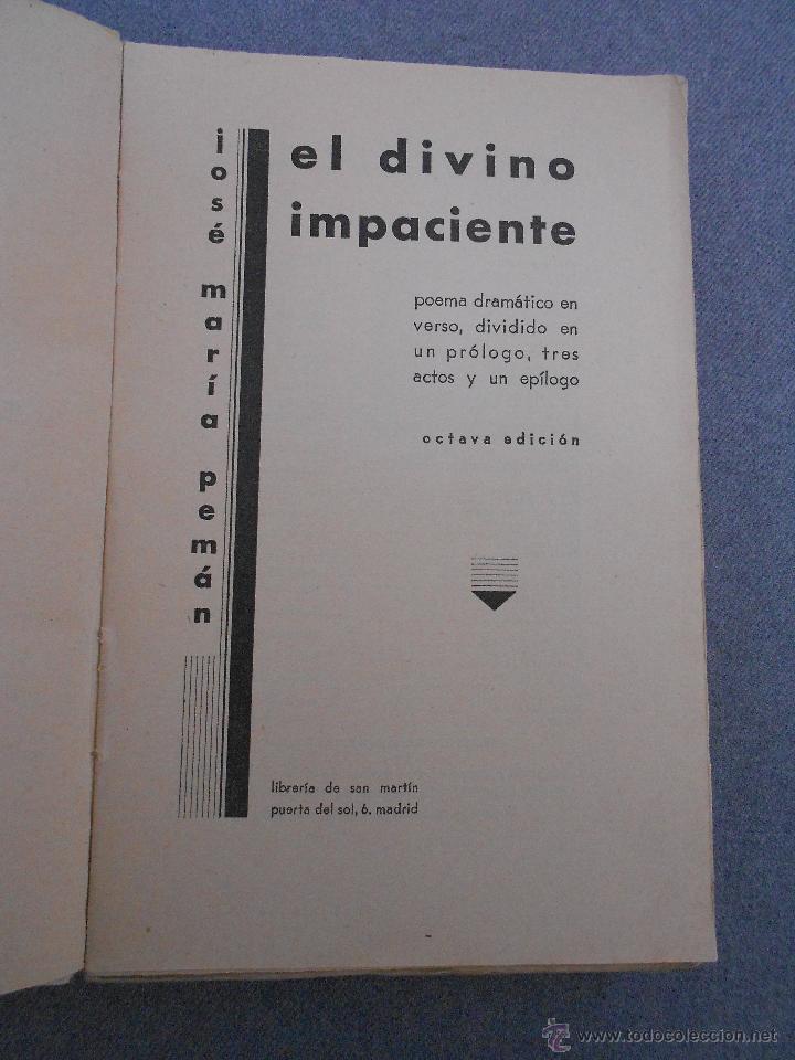 Libros antiguos: EL DIVINO IMPACIENTE DE JOSE MARIA PEMAN - Foto 2