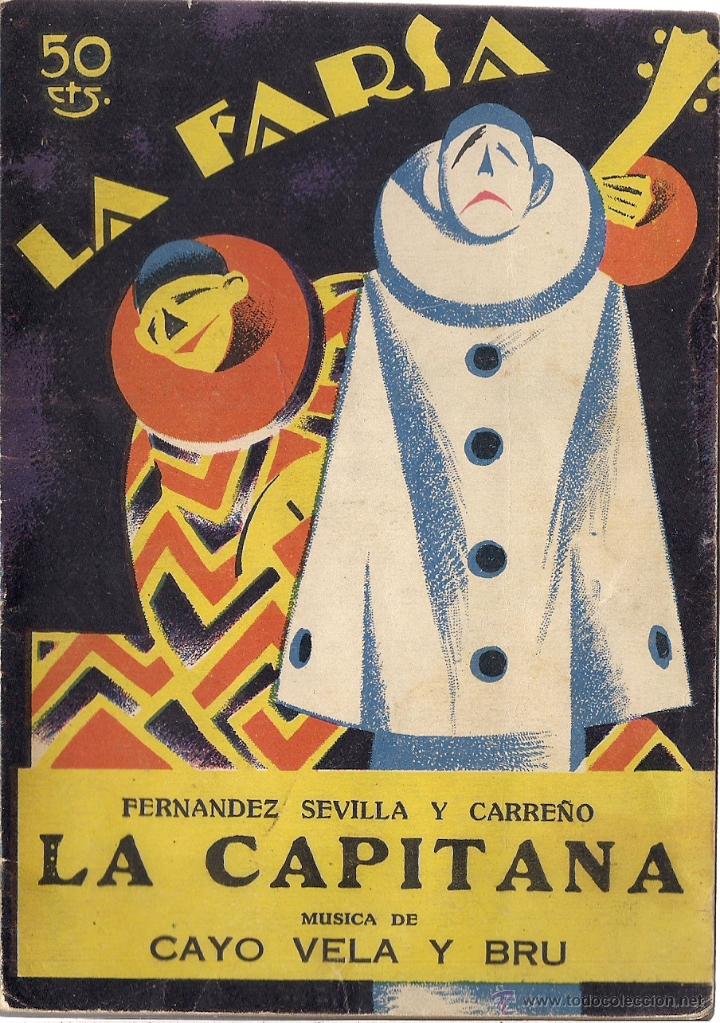 Livros antigos: LA CAPITANA, de FERN&Aacute;NDEZ SEVILLA y CARRE&Ntilde;O.  (Vi&ntilde;etas de Garr&aacute;n. Col. La Farsa n&ordm; 44, 1928)