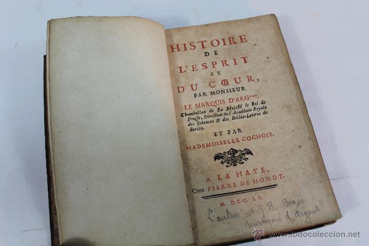 Livros antigos: histoire de l'esprit et du coeur par monsieur le marquis d'arg. 1755