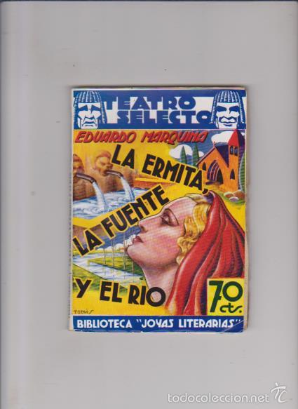 Libri antichi: TEATRO SELECTO - EDUARDO MARQUINA - Nº 5 - EDITORIAL CISNE 1936
