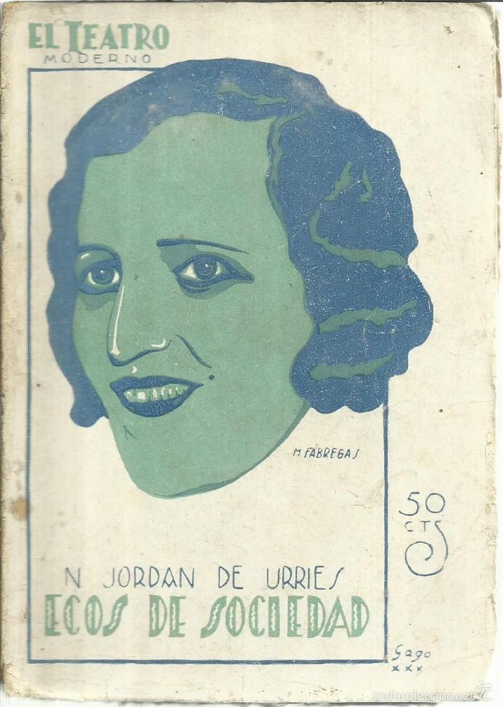 Libri antichi: ECOS DE SOCIEDAD. N. JORDAN DE URRIES. EDITORIAL PRENSA MODERNA. MADRID. 1931
