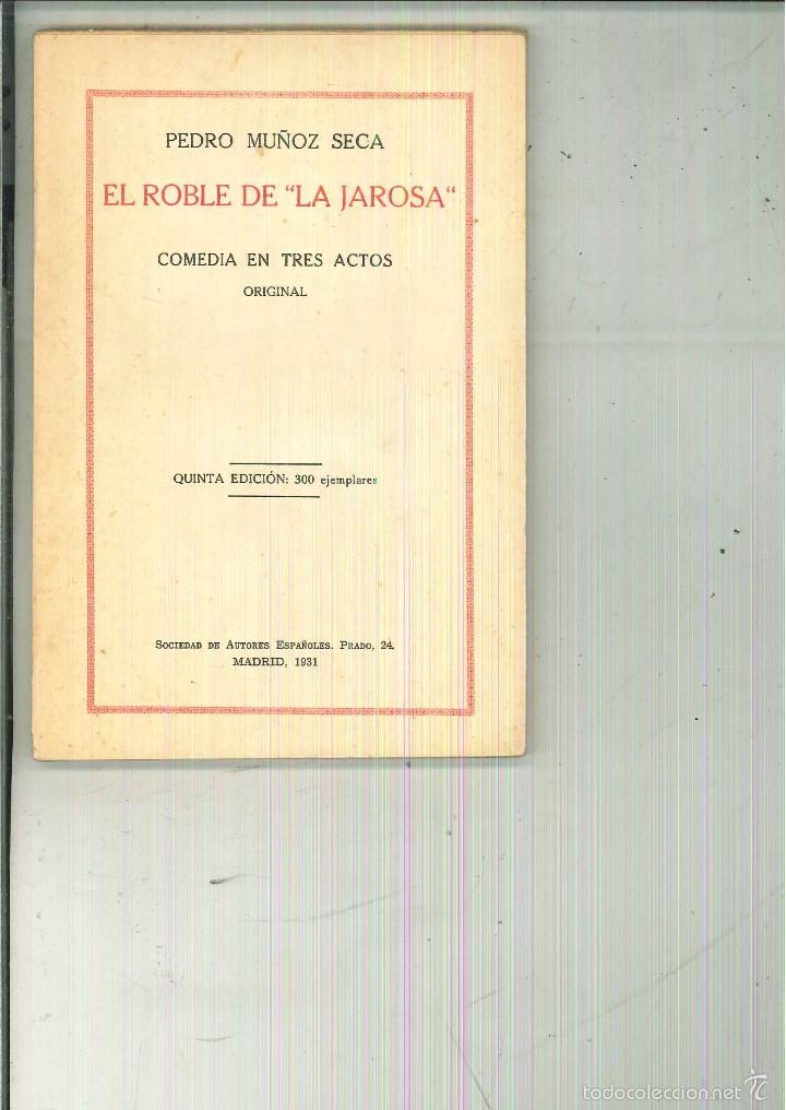 Libri antichi: EL ROBLE DE LA JAROSA. Pedro Muños Seca.