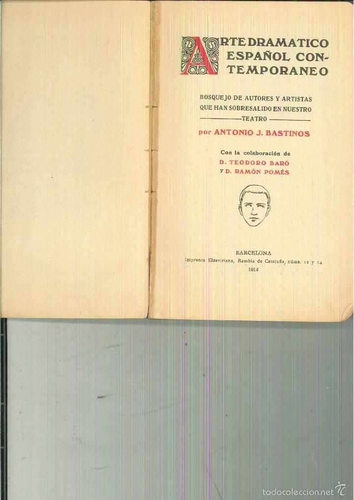 Libri antichi: ARTE DRAMÁTICO ESPAÑOL CONTEMPORÁNEO. Antonio J. Bastinos