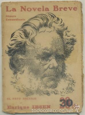 Antiquarische B&uuml;cher: IBSEN, ENRIQUE. EL PATO SALVAJE. COL. LA NOVELA BREVE. A&Ntilde;O ll. N&ordm; 55  A-NOVCORT-195