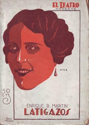 Libros antiguos: MARTIN, ENRIQUE B: LATIGAZOS - Foto 1