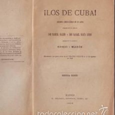 Libros antiguos: FALCON, MANUEL Y LIERN, JOSÉ MARÍA: ¡LOS DE CUBA! JUGUETE CÓMICO-LÍRICO. 1894 SEGUNDA EDICIÓN. Lote 57396423