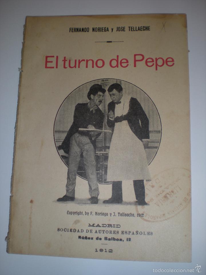 Livres anciens: EL TURNO DE PEPE