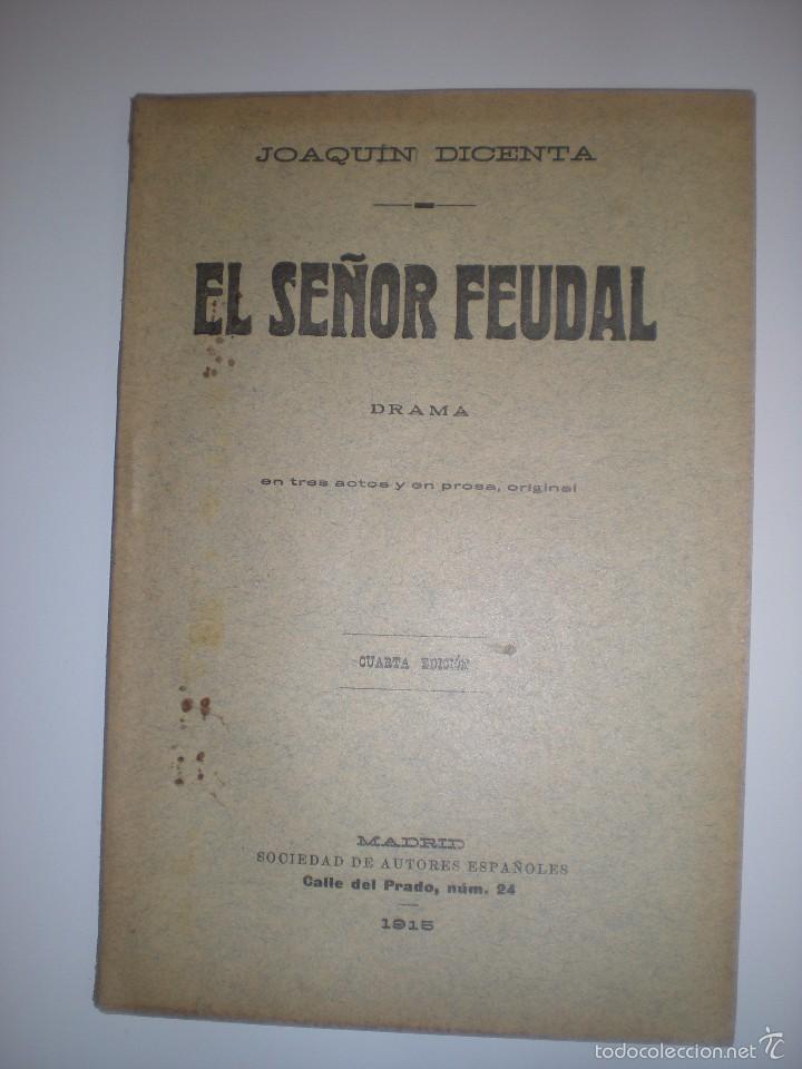 Libros antiguos: EL SE&Ntilde;OR FEUDAL DE JOAQUIN DICENTA - Foto 1