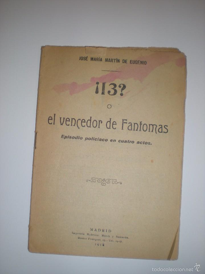 Livres anciens: &iexcl;13? o el vencedor de fantomas. Jos&eacute; Mar&iacute;a Mart&iacute;n de Eugenio