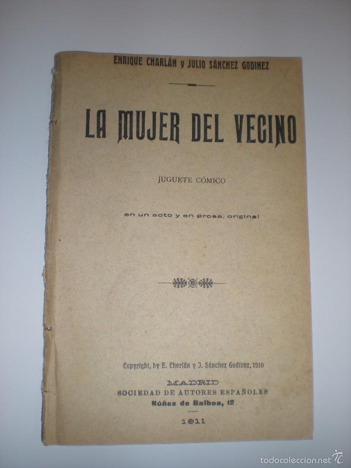 Livres anciens: La mujer del vecino. Enrique Charl&aacute;n y Julio S&aacute;nchez Godinez