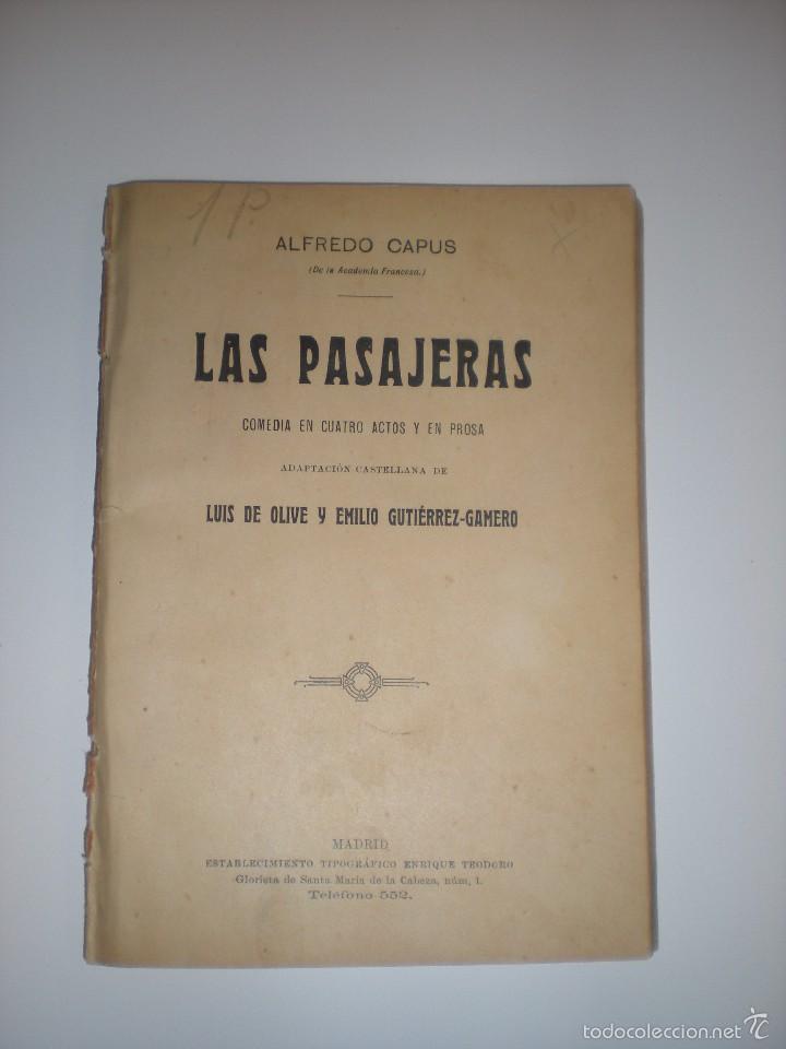 Livres anciens: Las pasajeras adaptaci&oacute;n de Luis de Olive y Emilio Guti&eacute;rrez- Gamero