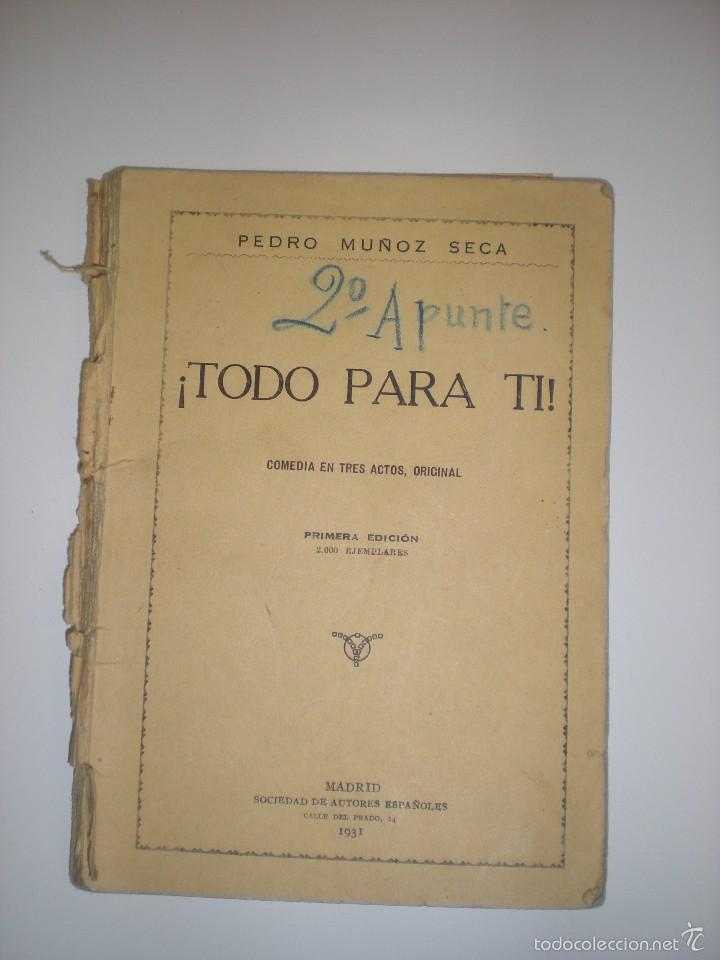 Libros antiguos: Todo para ti de Pedro Mu&ntilde;oz Seca - Foto 1