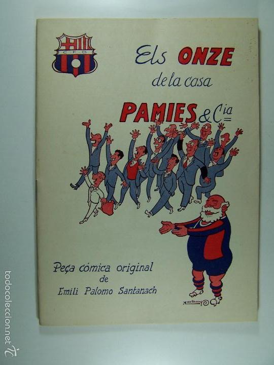 Libros antiguos: Els Onze de la casa Pamies & Cia. Pe&ccedil;a c&ograve;mica original de Emili Palomo Santanach (teatre, Bar&ccedil;a)